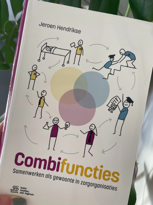 Combifuncties in de zorg