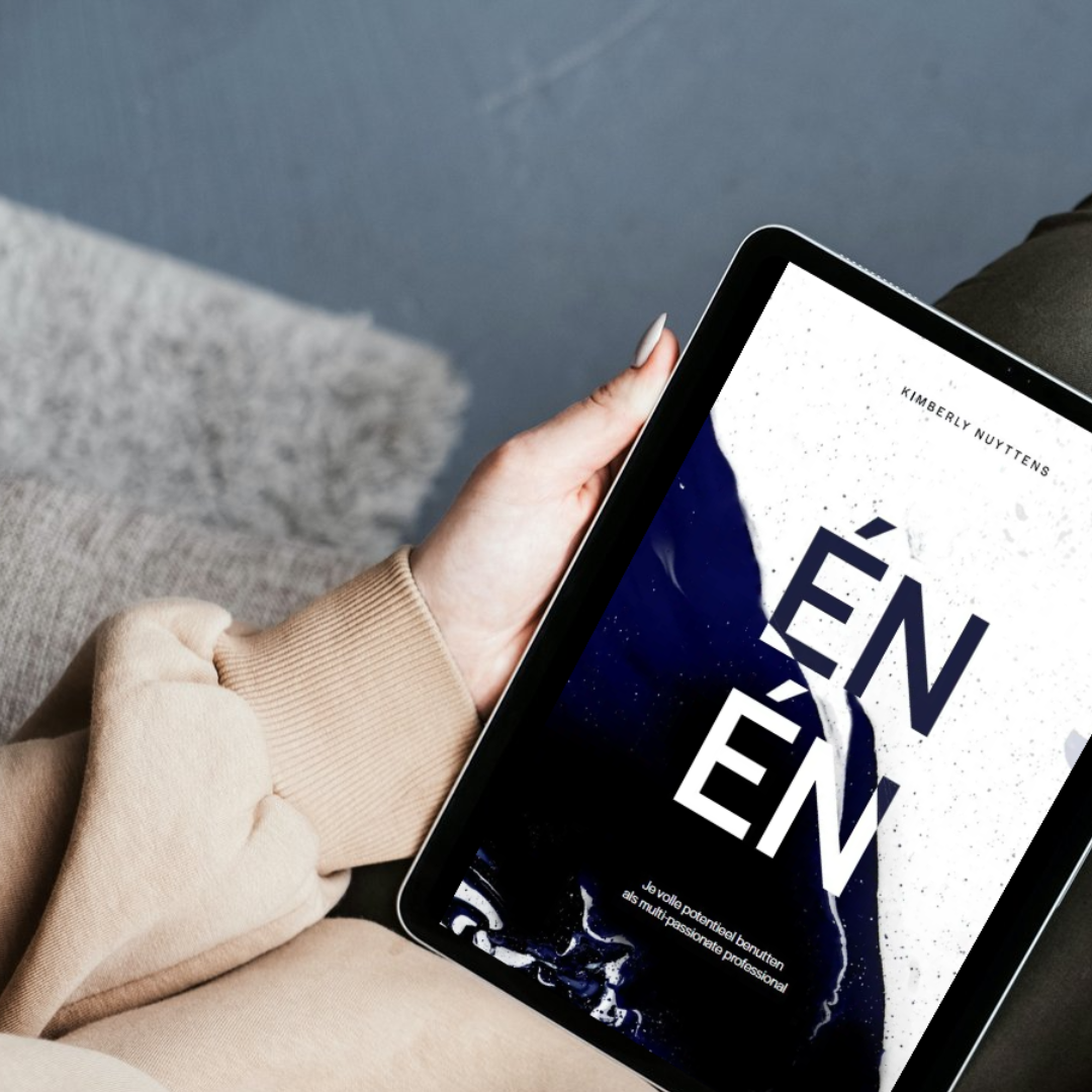 E-book: ÉN-ÉN, je volle potentieel benutten als multi-passionate professional